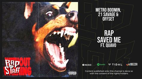 21 Savage, Offset & Metro Boomin – Rap Saved Me 